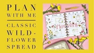 PLAN WITH ME | WILDFLOWER SPREAD | THE HAPPY PLANNER