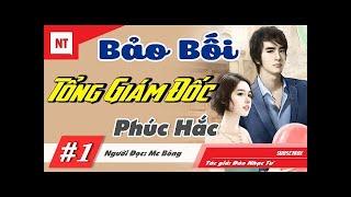 Bảo Bối Trong Lòng Tổng Giám Đốc Phúc Hắc - Truyện Ngôn Tình Hay Tuyệt Trần