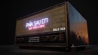 Phía Sau Em - Kay Trần | Solo Ver - MV Lyrics