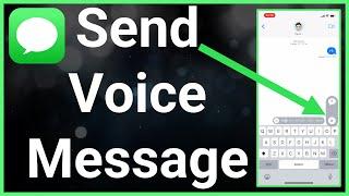 How To Send Voice Message On iPhone