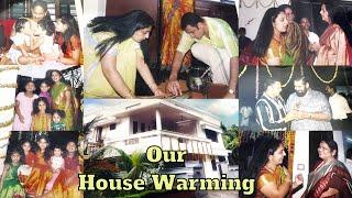 Our house warming |Sindhu krishna