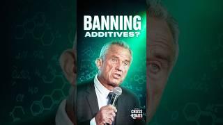 RFK Jr. to Go After Food Additives