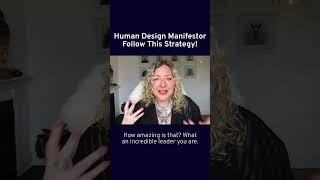 Human Design Manifestor. Follow this strategy!