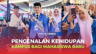 Cuplikan Pengenalan Kehidupan Kampus Bagi Mahasiswa Baru (PKKMB) UMSU Tahun 2024-2025