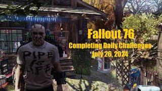 Fallout 76 Completing Daily Challenges For July 26, 2024 Quick Easy Guide