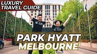 PARK HYATT MELBOURNE HOTEL REVIEW | Melbourne Travel Guide | Australia