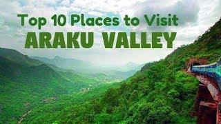 Top 10 Places to see in Aruku valley (Best Hill station of Andhra Pradesh)