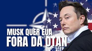 Elon Musk quer Estados Unidos fora da OTAN e Macron: "diz: que PUTIN invadirá Romênia e Moldávia".