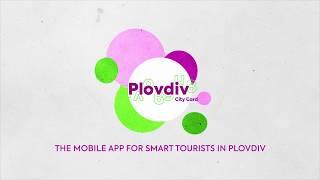 Plovdiv City Card App - the app for smart tourists in Plovdiv!