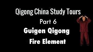 Guigen Fire Element Qigong - China Study Group Beijing - Simon Blow Qigong