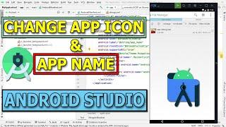 How To #Change App #Icon And #App #Name In #Android Studio| Android Studio #Tutorials For #Beginners