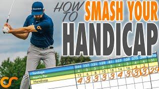 HOW TO SMASH YOUR YOUR HANDICAP NEXT TIME YOU PLAY - Simple on course tips