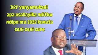 DPP yanyamukadi apa osakayika ndithu ndipo mu 2025 kuvuta zeni zeni sure