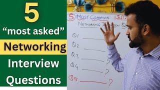 5 Common Networking Interview Questions You Must Know (2024)