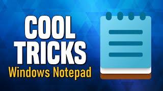 7 Windows Notepad Tricks You'll Wish You Knew Earlier!