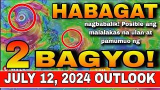 HABAGAT AT POTENTIAL NA BAGYO UPDATE ️ WEATHER UPDATE TODAY | ULAT PANAHON TODAY | WEATHER REPORT