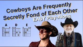 Cowboys Are Frequently Secretly Fond of Each Other (O. Peck, W. Nelson) | EASY Guitar Play-Along