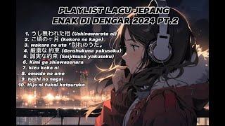 **Koleksi musik Jepang terbaik Playlist Lagu Jepang Paling Enak Didengar - Suara Hati & Nostalgia**