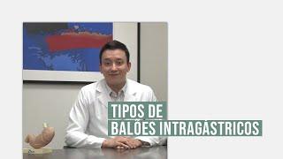 Tipos de balão gástrico - quais e para quem?