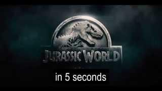 Jurassic World in 5 seconds