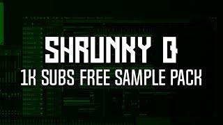 SHRUNKY Q 1K SUBS FREE TEAROUT SAMPLE PACK [OUT NOW]