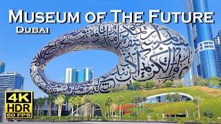 Museum of The Future  Dubai in 4K 60fps HDR ( UHD ) Dolby Atmos  The best places   walking tour