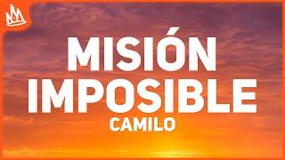 Camilo – Misión Imposible [Letra]