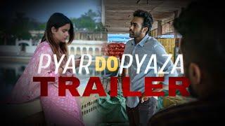 PYAR DO PYAZA - Official Trailer | Dir - Sanjot Randhawa | Eshdeep Randhawa © 2024