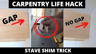 One of the Greatest Carpentry Hacks I Know - The Stave Shim Trick