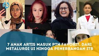 7 Anak Artis Masuk PTN Favorit, dari Metalurgi UI hingga Penerbangan ITB