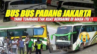 BUS BUS PADANG JAKARTA YANG TUMBANG, TAK KUAT BERSAING DI MASA ITU