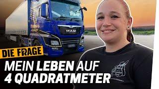 Truckerin: Mein Leben im LKW | Was bedeutet Zuhause für uns? #1