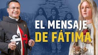 El Mensaje de Fátima. Historia del Secreto de la Virgen de Fátima