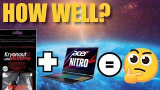 IT'S GOOD!! Acer Nitro 5 2022 REPASTE - Kryonaut Extreme TEST 