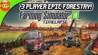 Farming Simulator 18 Gameplay 171-  3 Player Multiplayer Epic Forestry Gameplay!