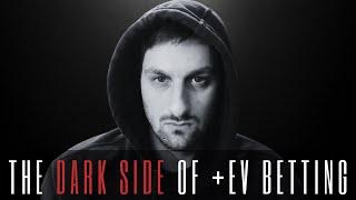 The DARK SIDE of EV Betting: 4 Downsides We Don't Discuss