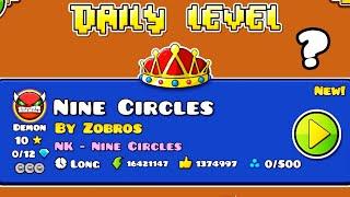 Hardest Daily ever l "Nine Circles" by Zobros (Demon) [All Coins] l Geometry dash 2.11