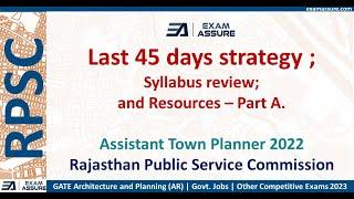 RPSC Assistant Town Planner 2023 | Last 45 days strategy for Exam