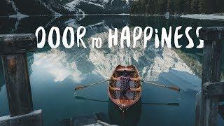 DOLOMITES - Door to Happiness