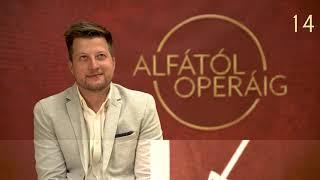 Alfától Operáig 124. rész - Sándor Csaba