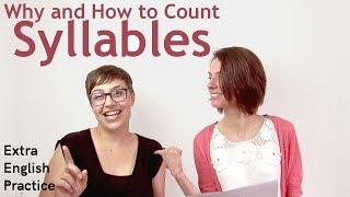 Syllables - Why and How to Count Syllables: English Pronunciation