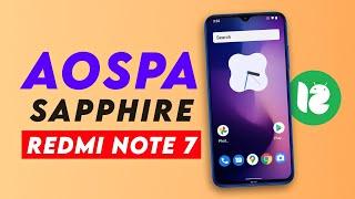 Android 12 AOSPA Sapphire Custom Rom Review on Redmi Note 7/7s 