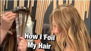 How I Foil MY OWN Hair | How To Blend Roots & Prevent Mess Ups