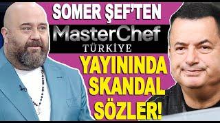 Masterchef jürisi Somer Sivrioğlu'ndan skandal sözler! Acun Ilıcalı müdahale edecek mi?