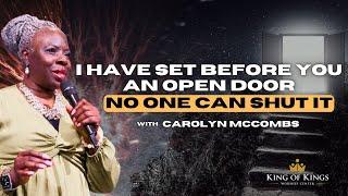 7/28/2024 Carolyn  McCombs: See I Have Set Before You an Open Door