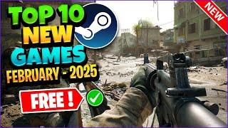 TOP 10 NEW FREE Steam Games to Play! (February 2025)