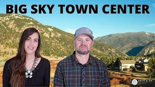 All About: Big Sky Town Center