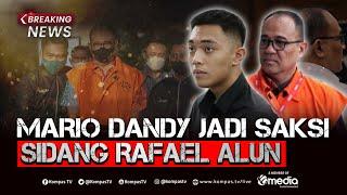 BREAKING NEWS - Mario Dandy Jadi Saksi di Sidang Rafael Alun Kasus TPPU & Gratifikasi