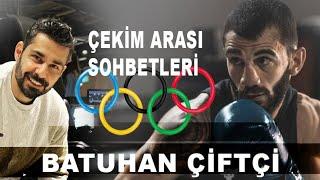 Batuhan Çiftçi  |Çekim Arası Sohbetleri