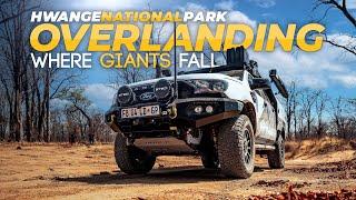 Overlanding Hwange | Where Giants Fall | Ep2 #overlanding #adventure #hwangenationalpark #zimbabwe